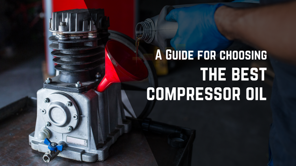 Best Compressor Oil