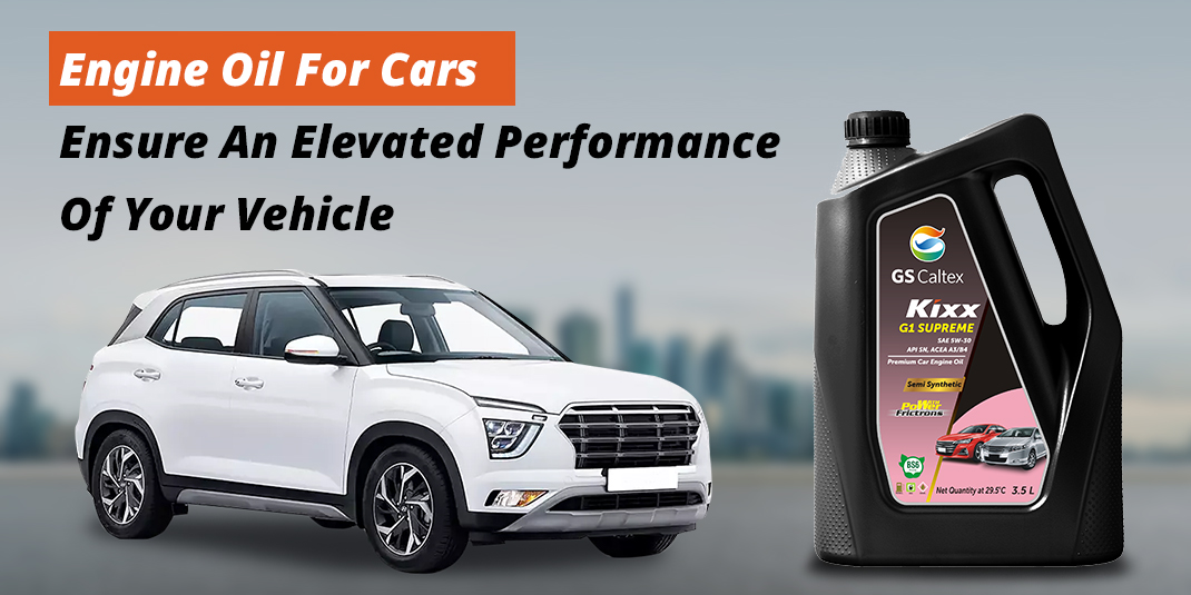 Engine Oil For Cars