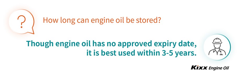 How long can engine oil be stored