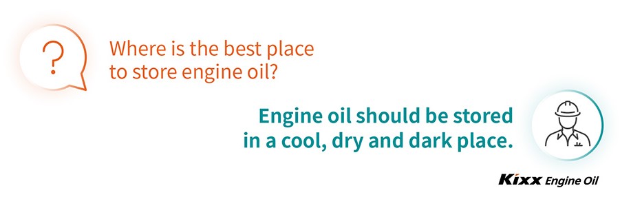 Where is the best place to store engine oil